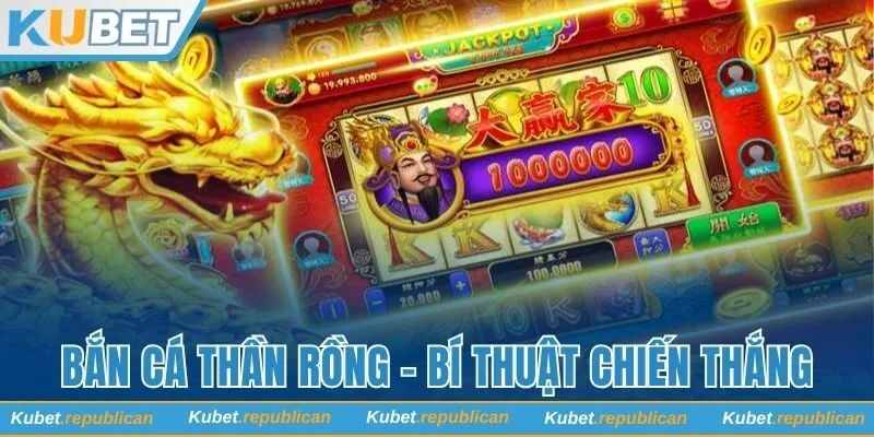 Bắn cá Thần Rồng