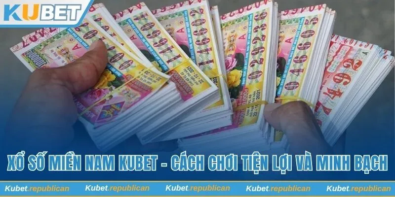 Xổ số miền Nam Kubet